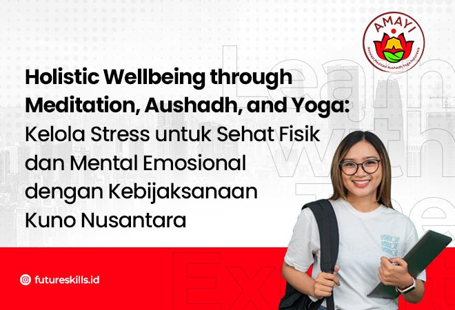 Holistic Wellbeing Through Meditation Aushadh And Yoga Kelola Stress