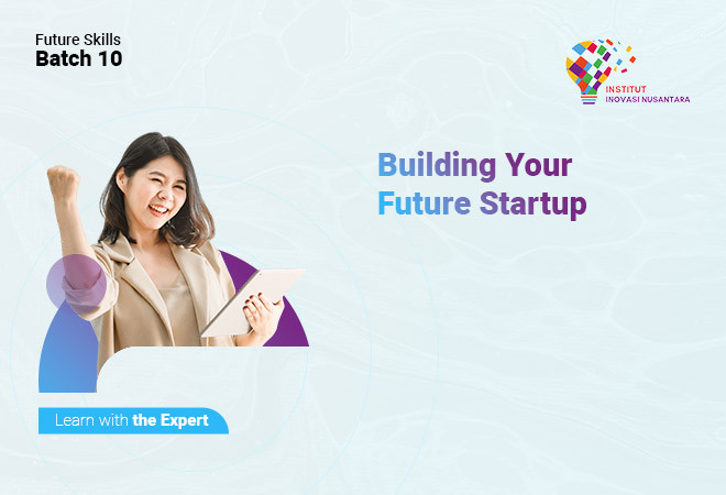 Building Your Future Startup