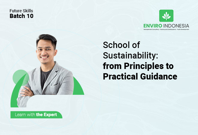 School of Sustainability: from Principles to Practical Guidance