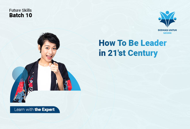 How To Be Leader in 21'st Century