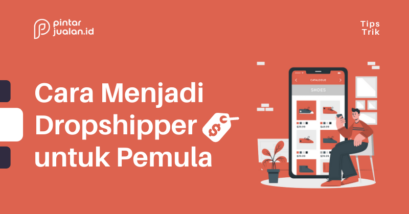 Apa itu dropship? 8 cara menjadi dropshipper yang sukses untuk pemula