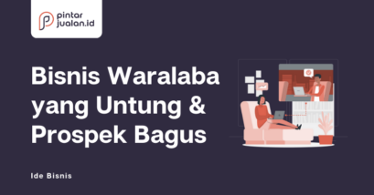 30 bisnis waralaba menguntungkan dan menjanjikan, cepat gak pake ribet