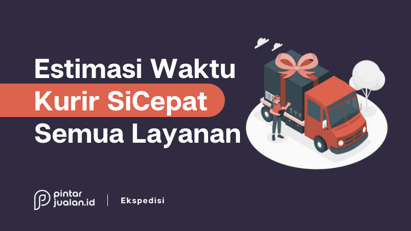 Berapa lama proses pengiriman sicepat ekspres? (+ tips jika terlambat)