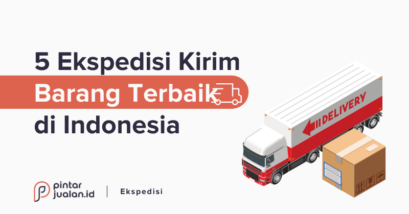 Review 5 jasa ekspedisi kirim barang terbaik di indonesia [2022]