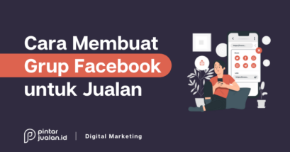 Cara membuat grup facebook untuk jualan online (+ membangun komunitasnya)