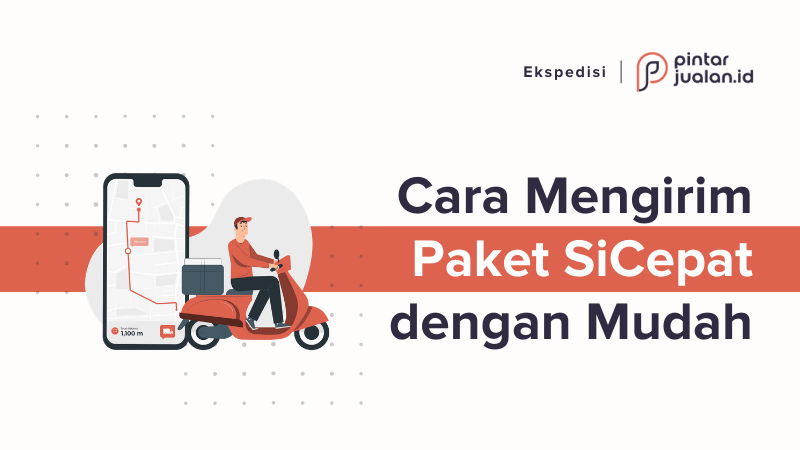 Cara mengirim barang lewat sicepat ekspres dengan cepat dan mudah