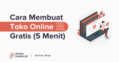 Cara membuat toko online gratis untuk jualan tanpa ribet (5 menit jadi)