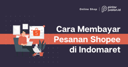 Cara bayar shopee di indomaret dengan mudah & praktis (beserta ketentuan)