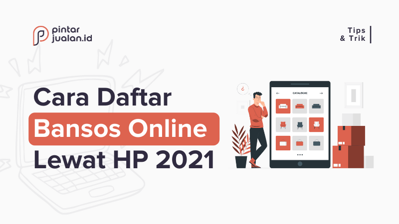 Cara daftar bansos secara online lewat hp dengan e-ktp 2022