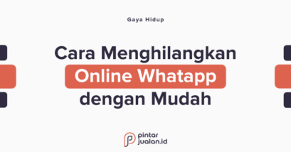 Cara menghilangkan online whatsapp, begini langkah mudahnya