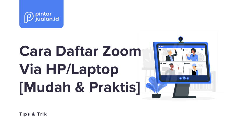 Cara daftar zoom & menggunakannya di hp/laptop [termudah]