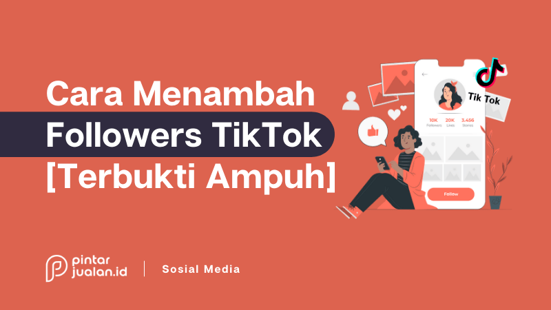 √16 cara menambah followers tiktok terbukti ampuh & cepat