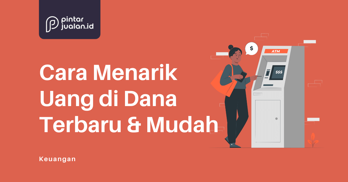 5 cara menarik uang di dana lewat alfamart, indomaret & atm