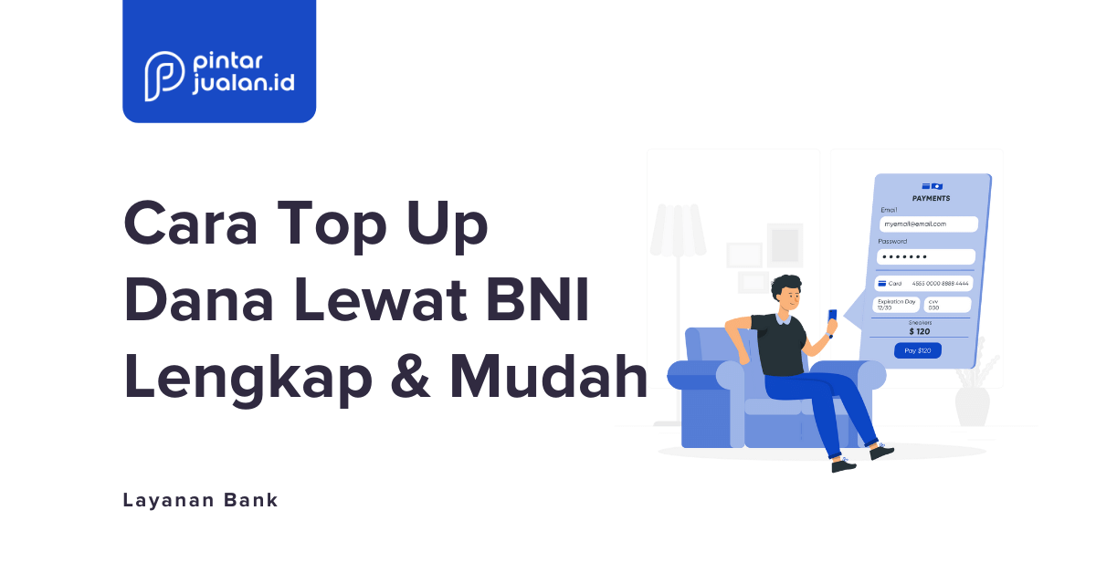 √4 cara top up dana lewat bni mobile banking, atm, sms banking