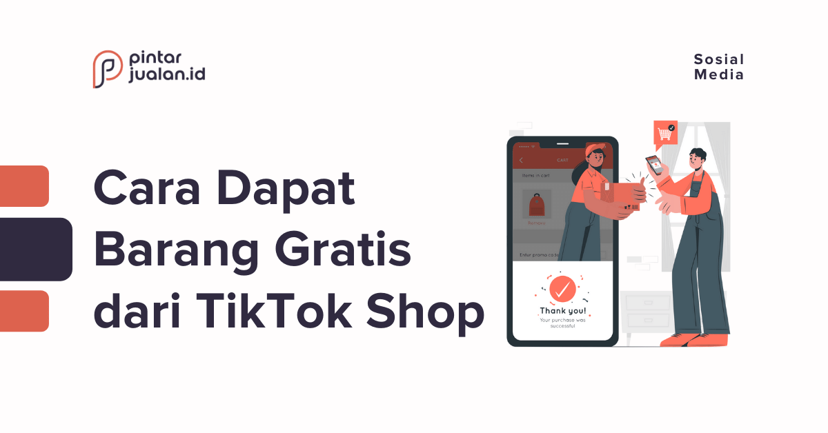 Cara dapat sampel barang gratis dari tiktok shop terbaru