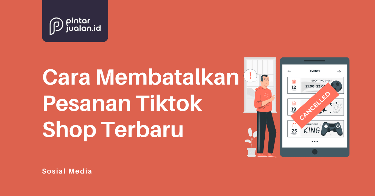 Cara membatalkan pesanan di tiktok shop cod, sudah bayar & dikirim