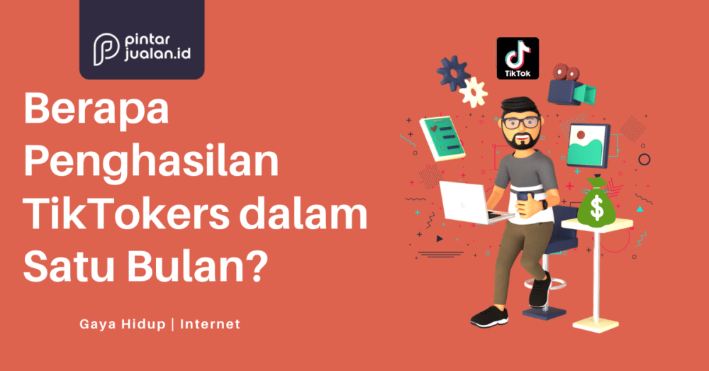 Berapa penghasilan tiktokers terbaru dalam satu bulan?