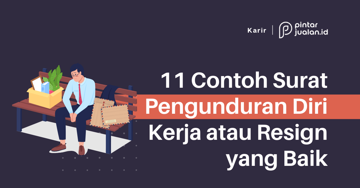 11 contoh surat pengunduran diri kerja atau resign yang baik