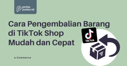 Cara pengembalian barang di tiktok shop mudah dan cepat