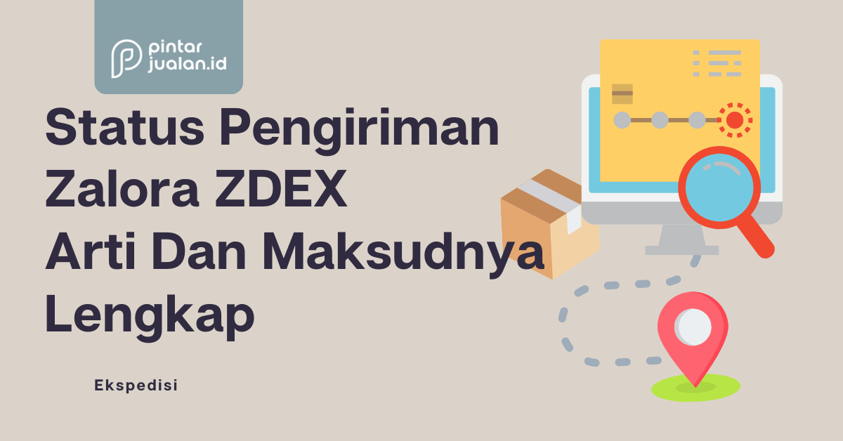 Status pengiriman zalora zdex arti dan maksudnya lengkap