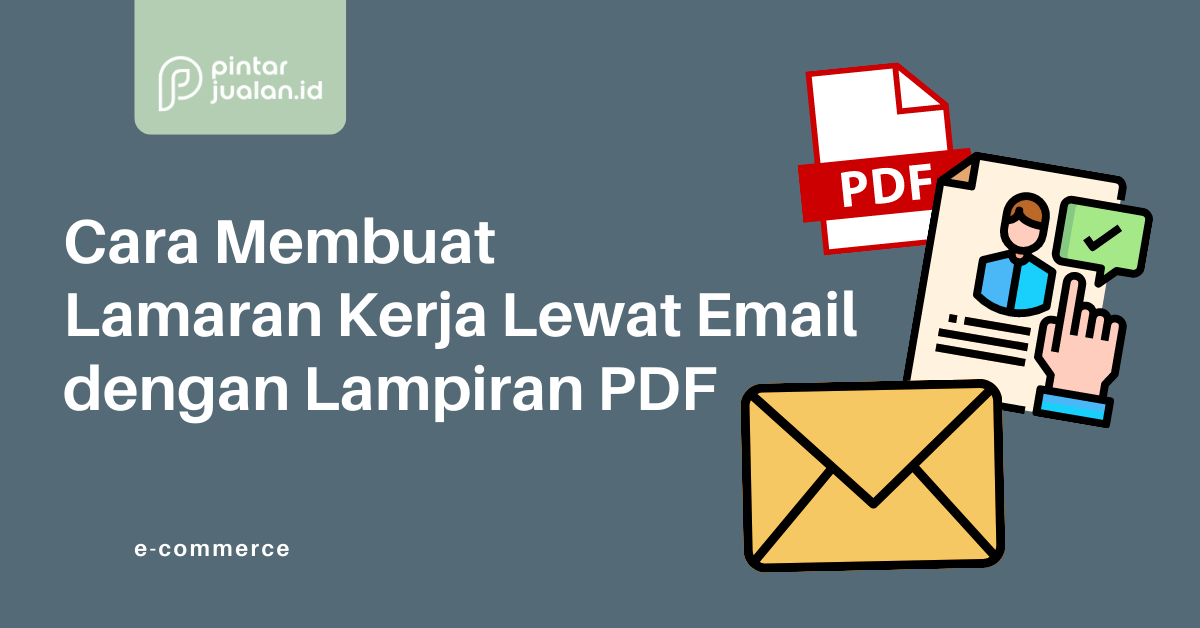 Cara membuat lamaran kerja lewat email dengan lampiran pdf