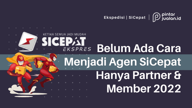 Belum ada cara menjadi agen sicepat: hanya partner & member 2022