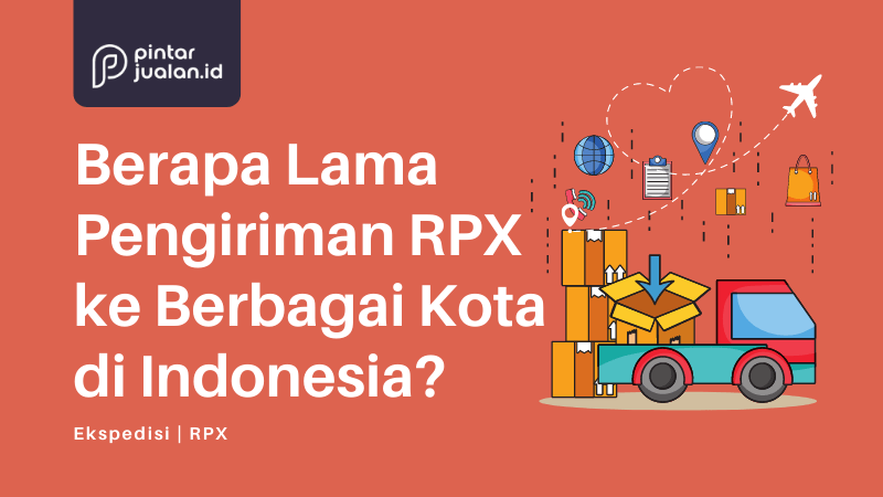 Berapa lama pengiriman rpx ke berbagai kota di indonesia?