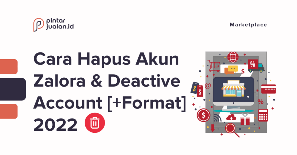 Cara hapus akun zalora dan deactive account [+format] 2022