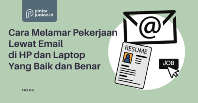 Cara melamar pekerjaan lewat email di hp dan laptop yang baik dan benar