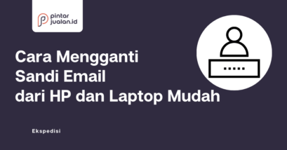 Cara mengganti sandi email yang lupa dari hp dan laptop