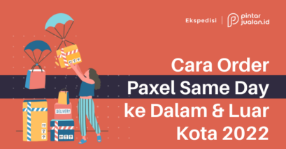 Cara order paxel same day (pengiriman ke dalam & luar kota) 2022