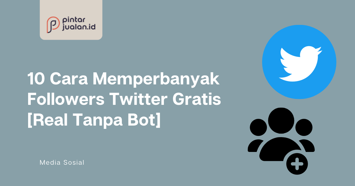 10 cara memperbanyak followers twitter gratis [real tanpa bot]