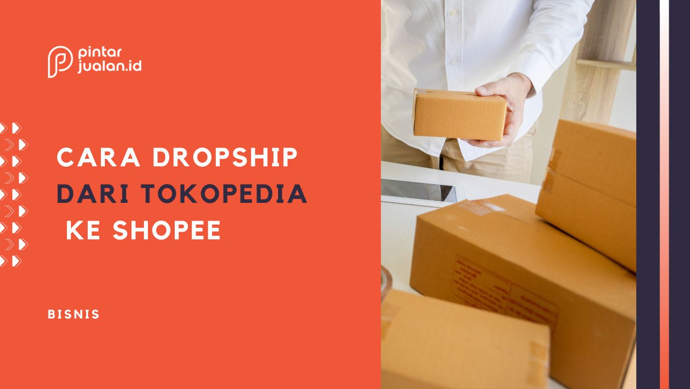 Cara dropship tokopedia ke shopee, praktis dan mudah (bagus untuk pemula)