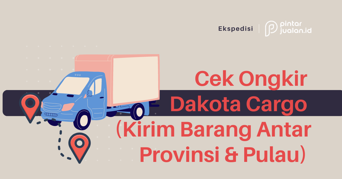 Cara cek ongkir dakota cargo (kirim barang antar provinsi & pulau)