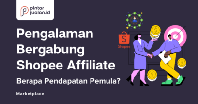 Pengalaman bergabung shopee affiliate, berapa pendapatan pemula?