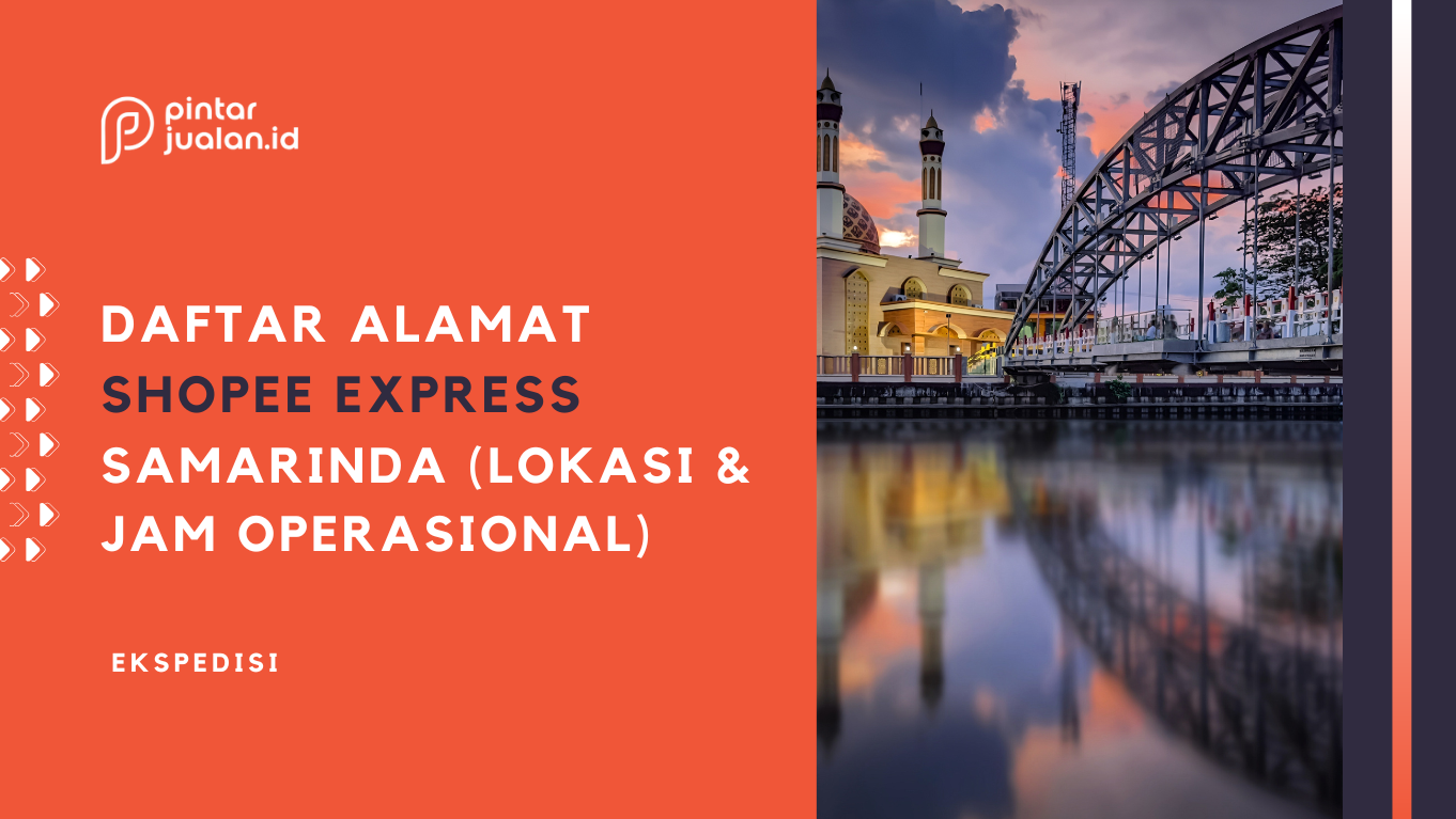 Shopee express hub samarinda, cek nomor kontak & alamatnya!