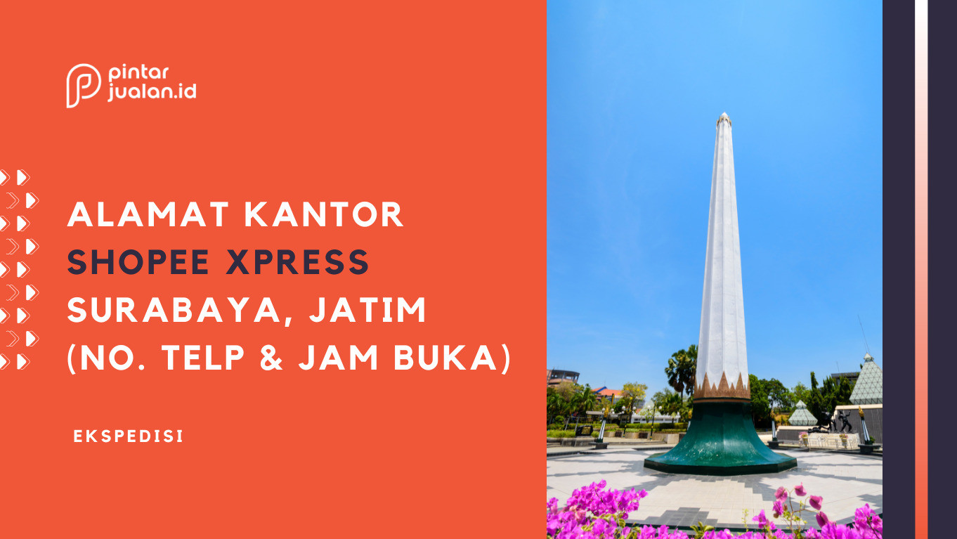 Daftar kantor shopee express surabaya (no. Telepon & jam buka)