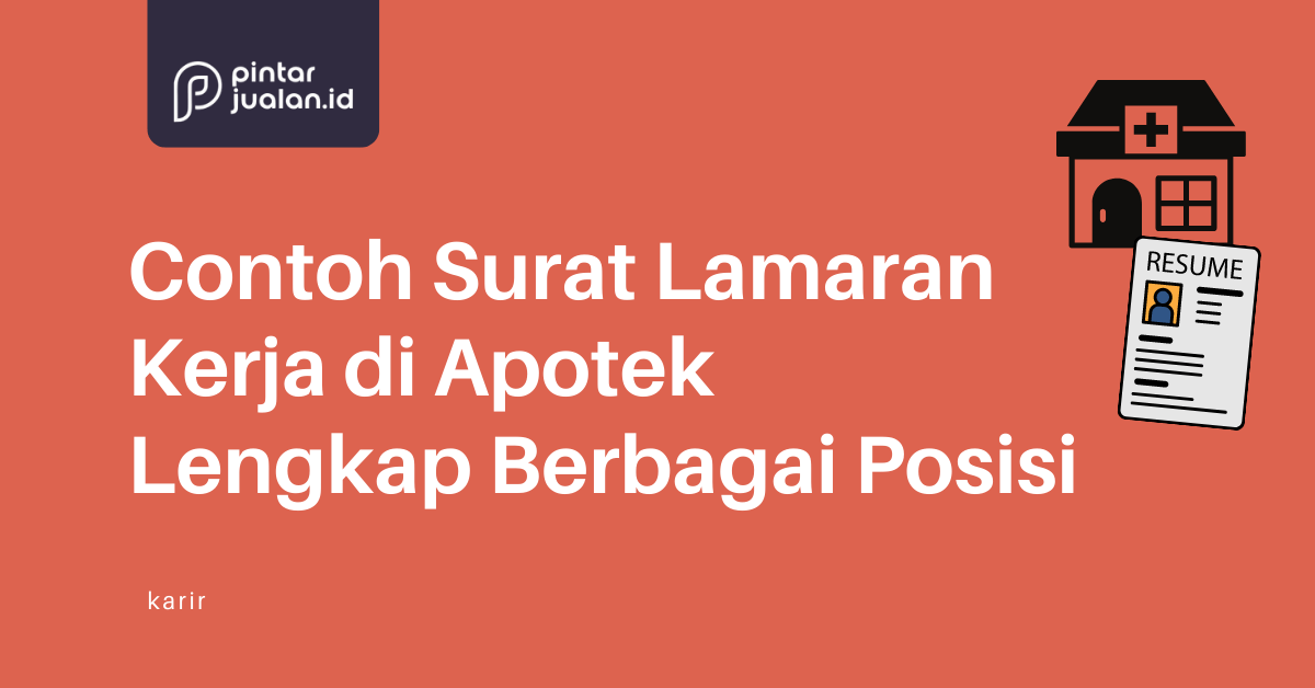 Contoh surat lamaran kerja di apotek lengkap berbagai posisi