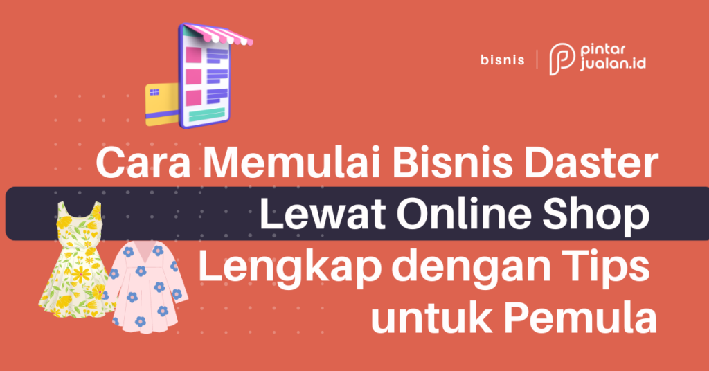 Bisnis Daster Online: Peluang Menguntungkan di Era Digital