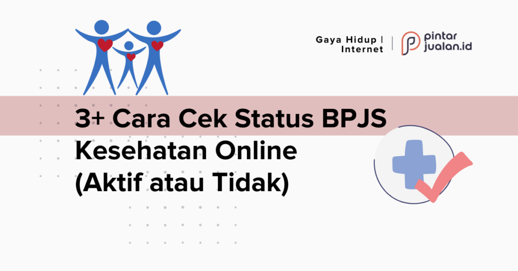 Cara Cek Status Bpjs Kesehatan Online Aktif Atau Tidak Lewat Hp