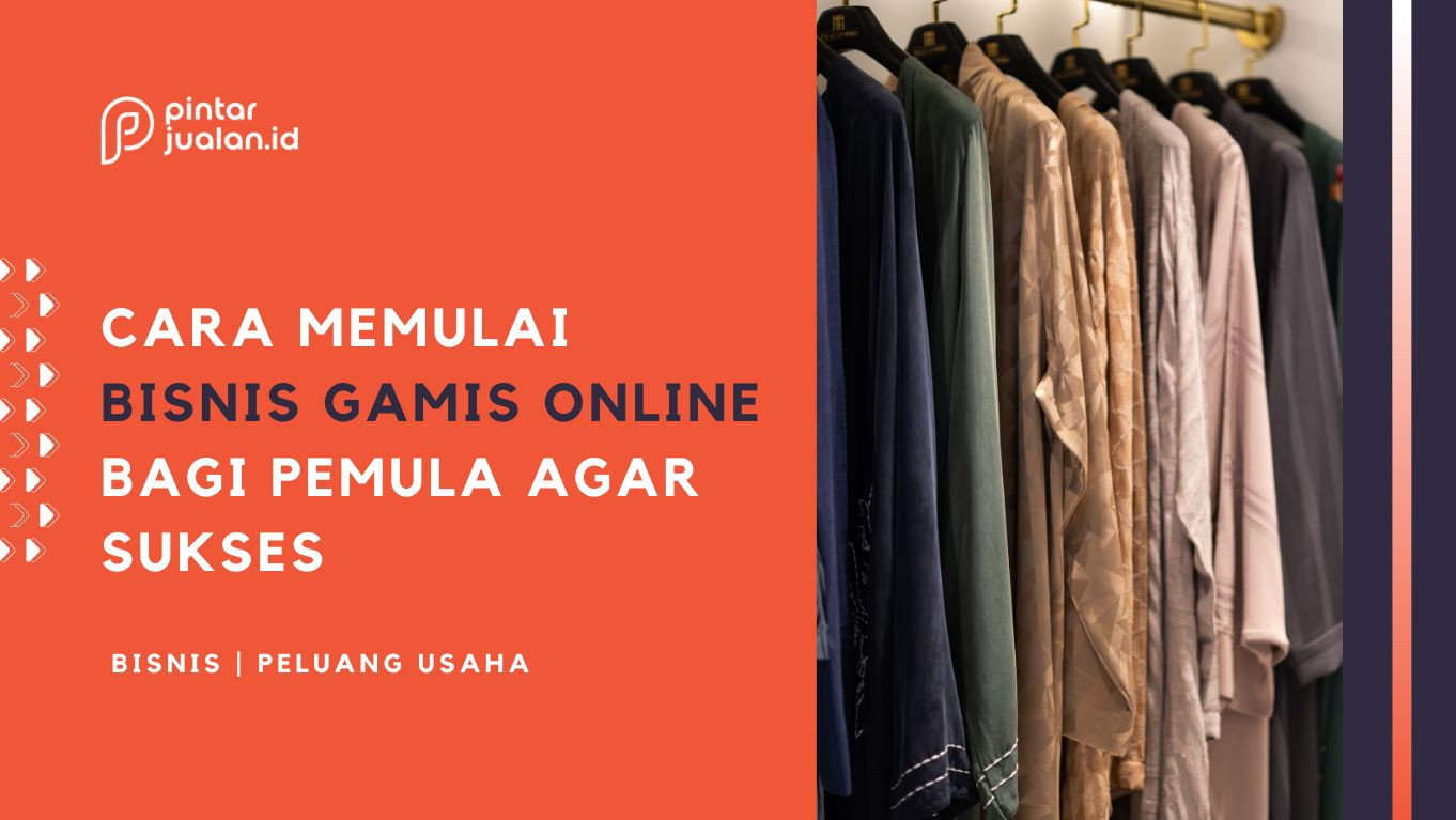 5 cara memulai bisnis gamis online untuk pemula agar sukses