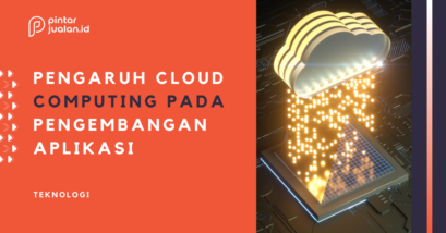 Pengaruh cloud computing terhadap pengembangan aplikasi