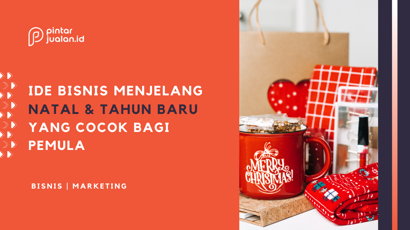 11 ide bisnis menjelang natal dan tahun baru, bisa raup jutaan rupiah!