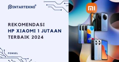 7 HP Xiaomi 1 Jutaan Terbaik di Pertengahan 2024, Spesifikasi Jempolan Performa Ngebut