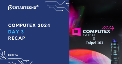 Computex 2024 Day 3 – Ada PC Aquarium, Cairannya Khusus!