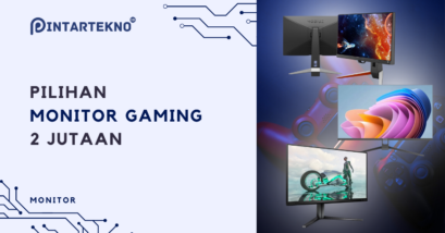 Pilihan Monitor Gaming 2 Jutaan Terbaik 2024, Ukuran 24-32 Inch