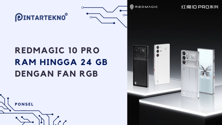 Nubia RedMagic 10 Pro Rilis, Berpendingin Liquid Metal dan Fan RGB