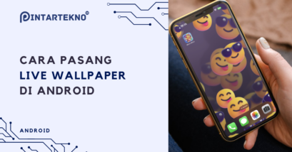 Cara Pasang Live Wallpaper di Android, Pasang App Ini!