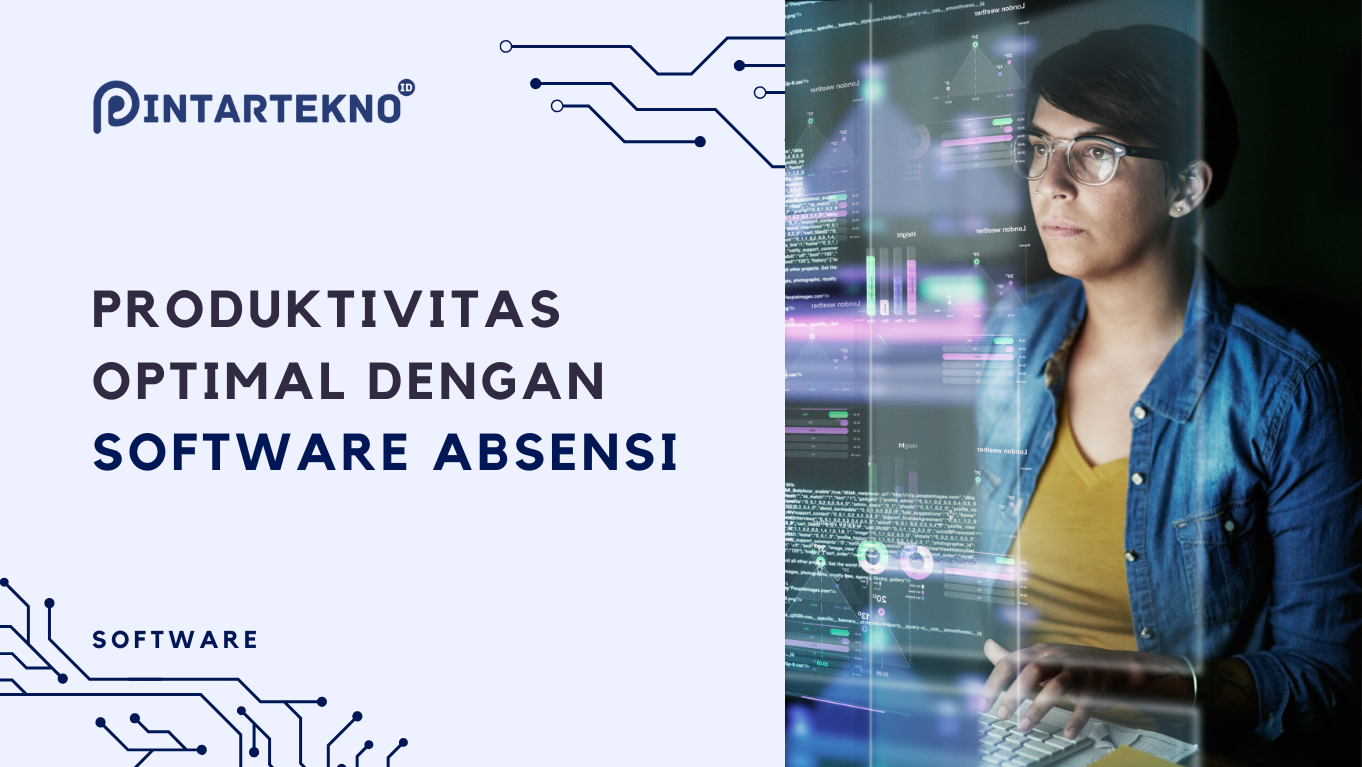 Mengoptimalkan Produktivitas dengan Software Absensi: Fitur dan Manfaat