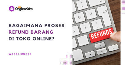 Bagaimana proses refund di toko online? Simak di sini!